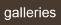 galleries